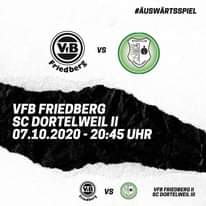 Bild könnte enthalten: Text „#ÄUSWÄRTSSPIEL SPORTCLUB Vs VB Friedberg VFB FRIEDBERG SC DORTELWEIL Il 07.10.2020 20:45 UHR POITCLUR VB Friedberg Vs VFB FRIEDBERG Il SCDORTELWEIL“