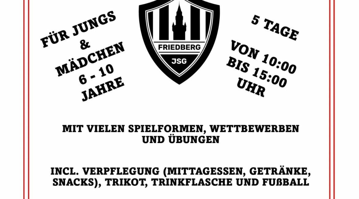Jetzt Anmelden zum
Friedberger Fußball-Camp der JSG Friedberg.
5 Tage, vom 24.07...