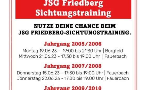 JSG Friedberg
Sichtungstraining

für die Jahrgänge
2005/2006, 2007/2008, 2009/20...
